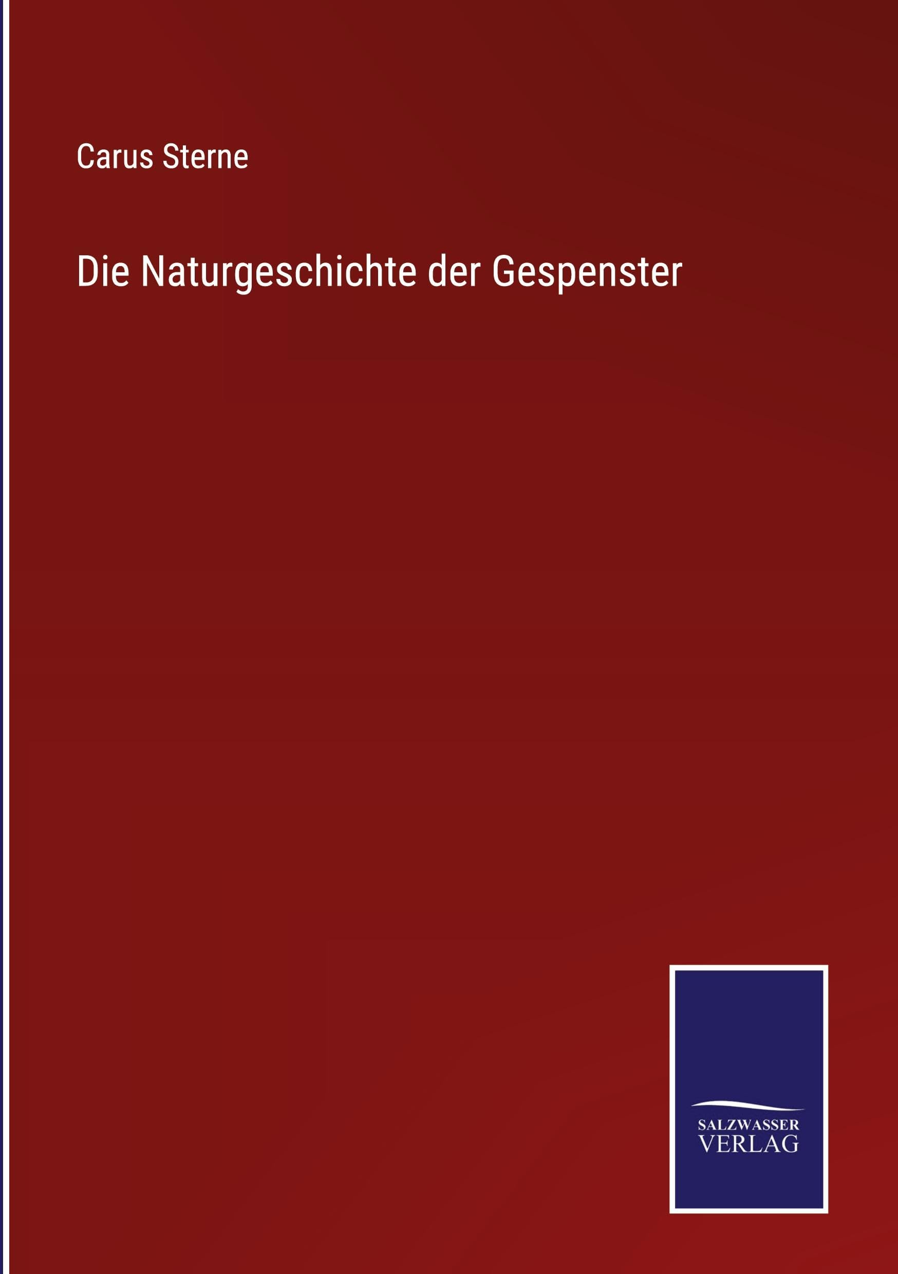Die Naturgeschichte der Gespenster Classics