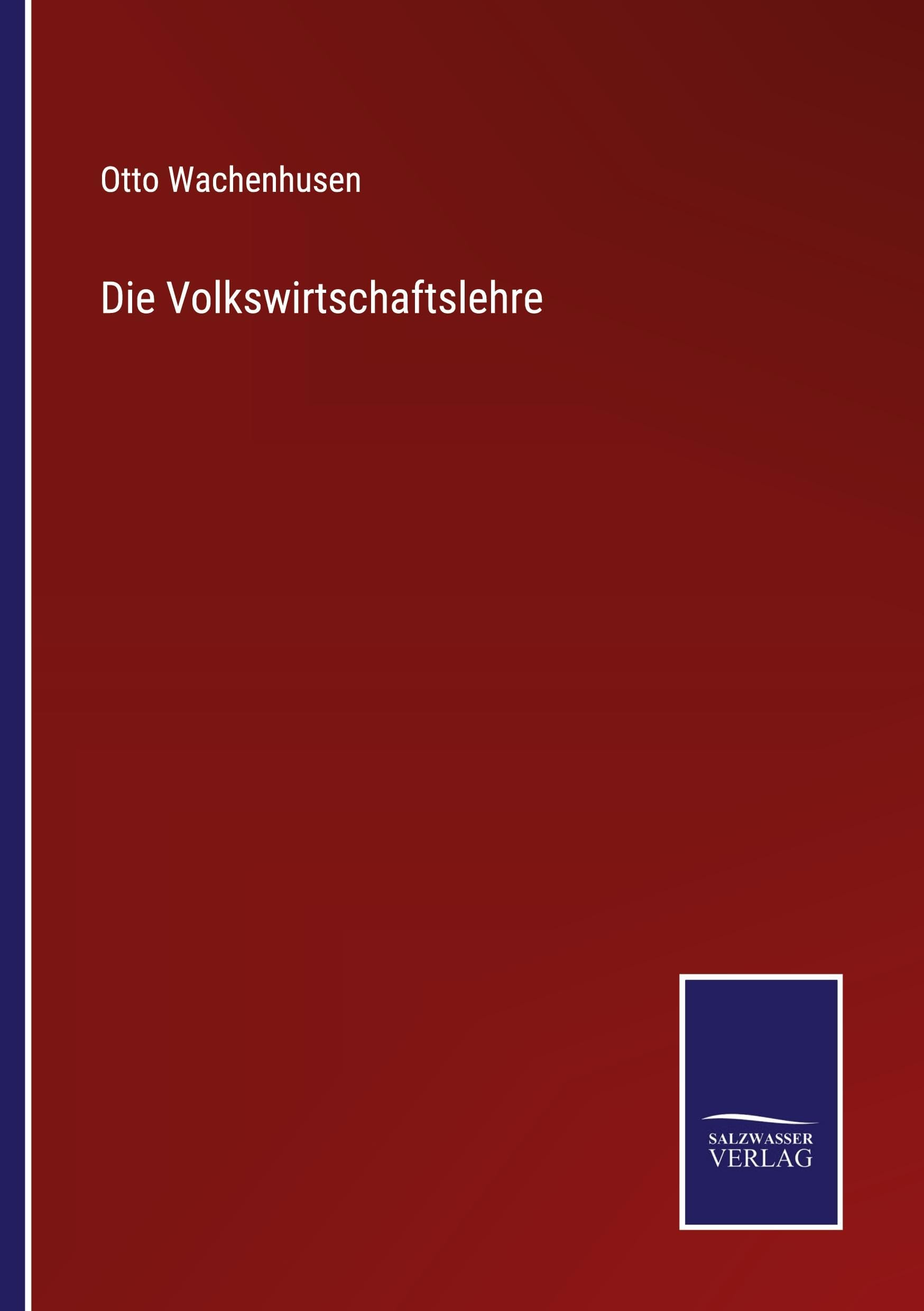 Die Volkswirtschaftslehre Classics
