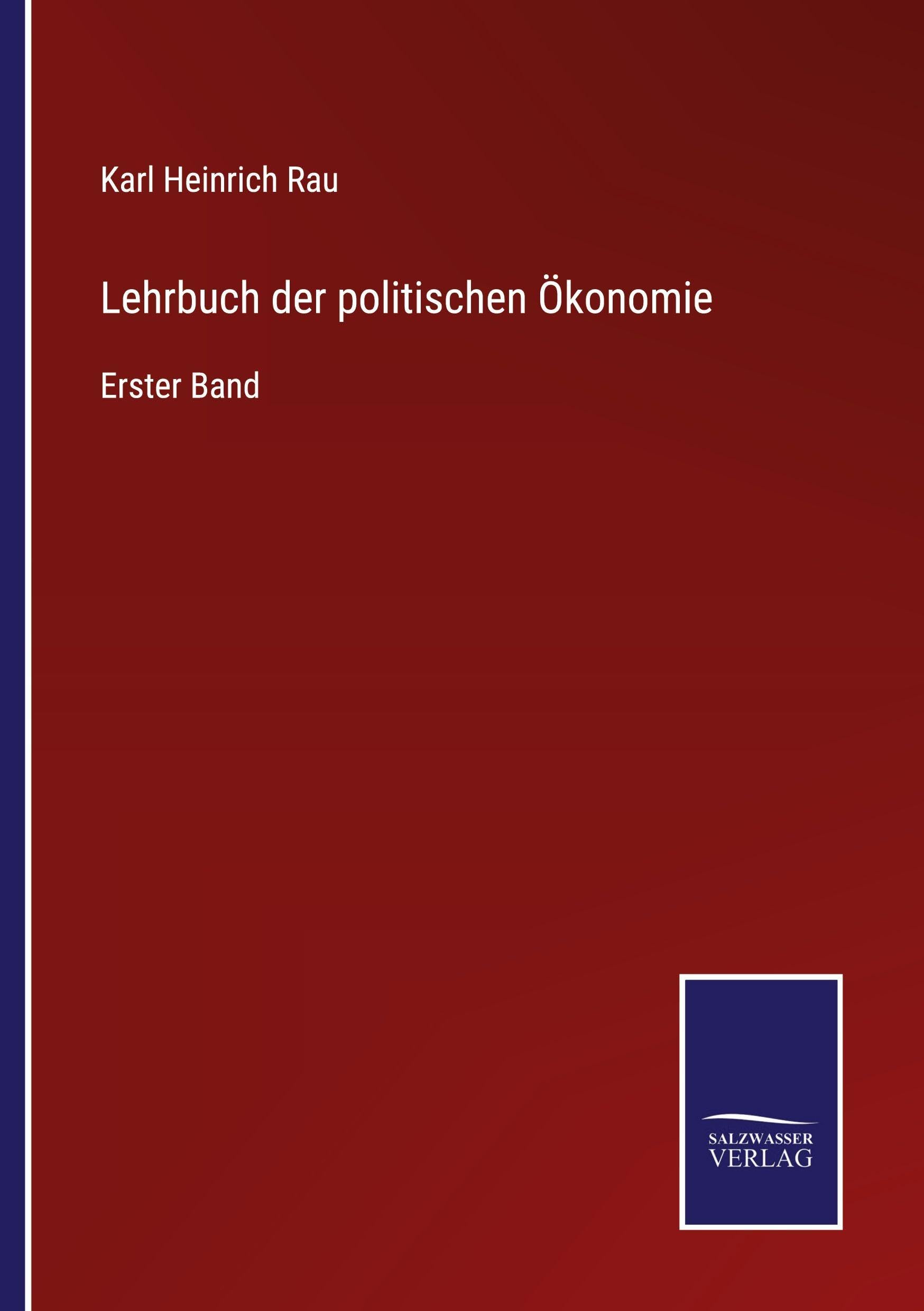 Lehrbuch der politischen Ökonomie Classics