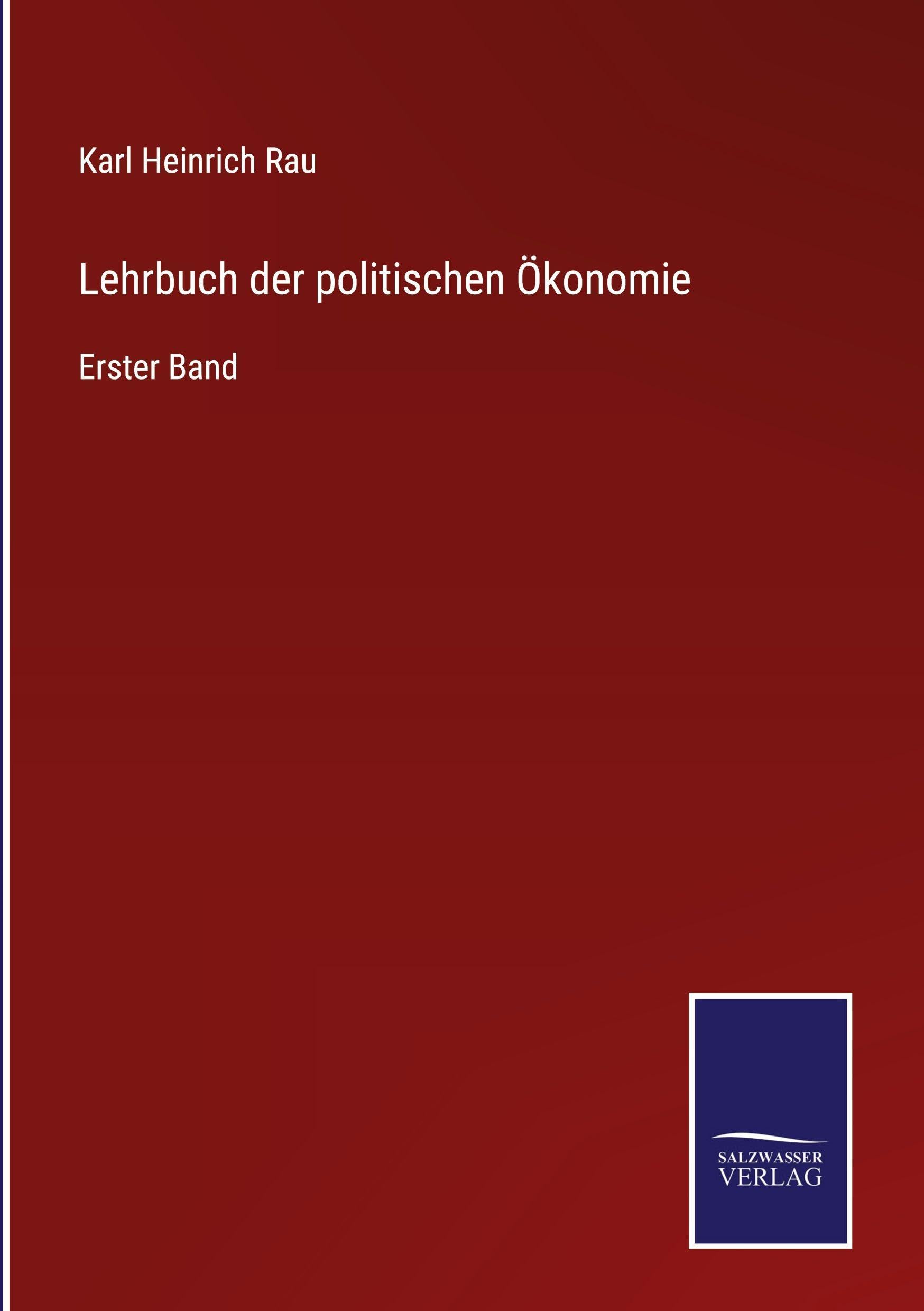 Lehrbuch der politischen Ökonomie Classics