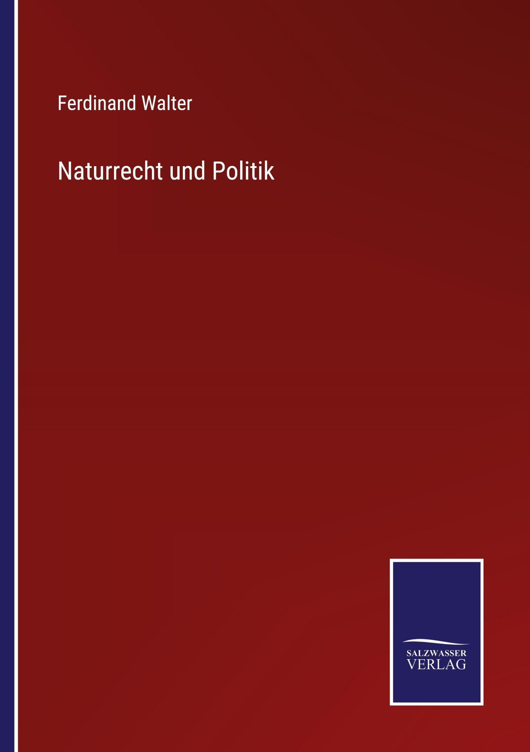 Naturrecht und Politik Classics