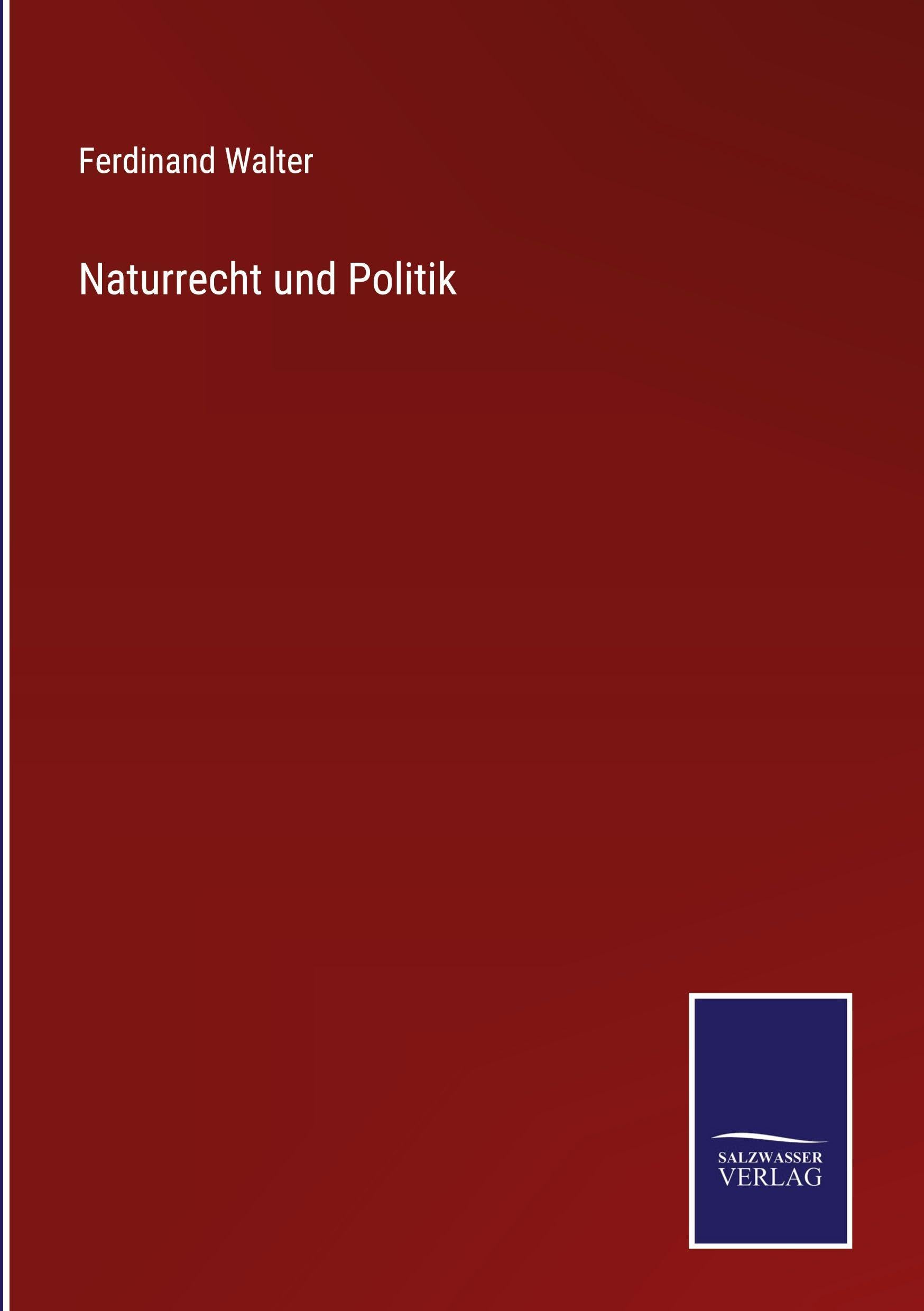 Naturrecht und Politik Classics