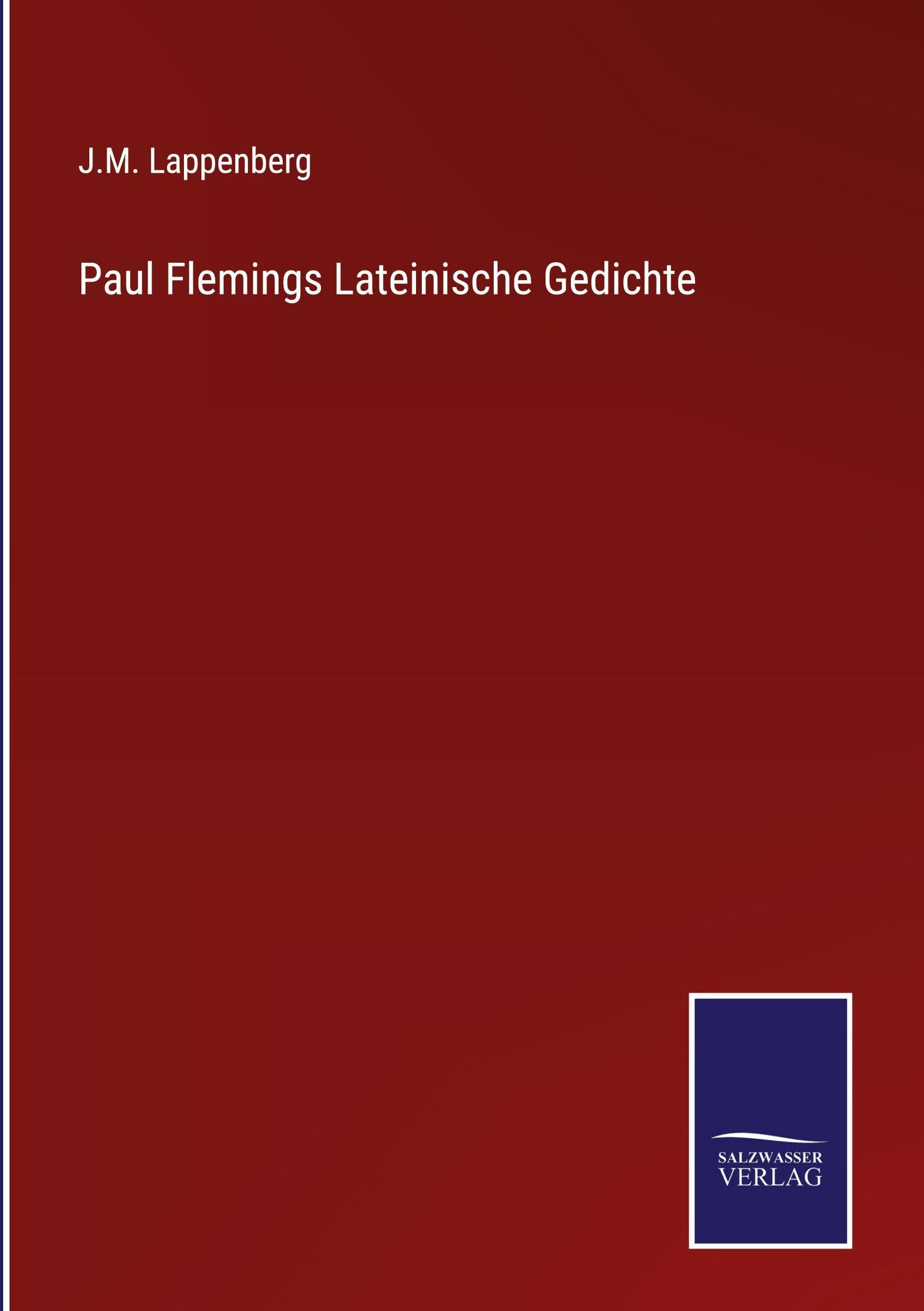 Paul Flemings Lateinische Gedichte Classics