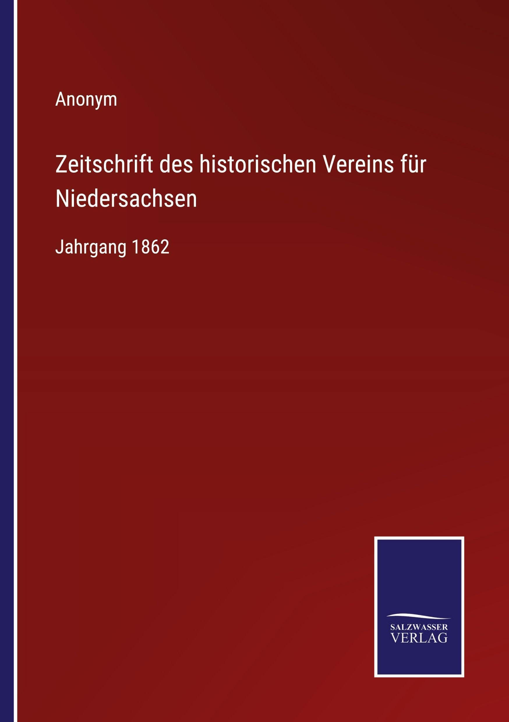 Zeitschrift des historischen Vereins für Niedersachsen Classics