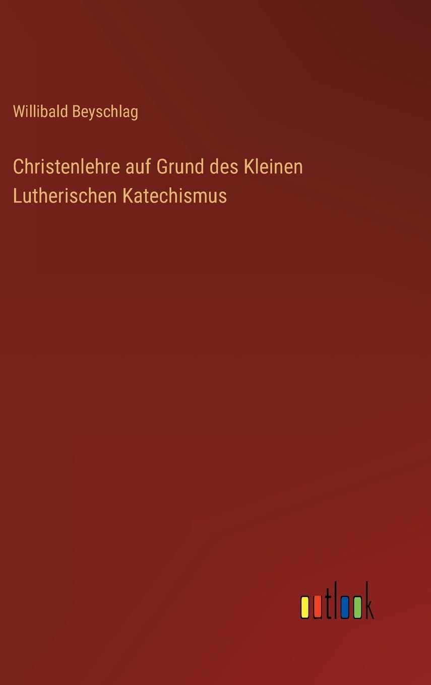 Christenlehre auf Grund des Kleinen Lutherischen Katechismus Contemporary literature