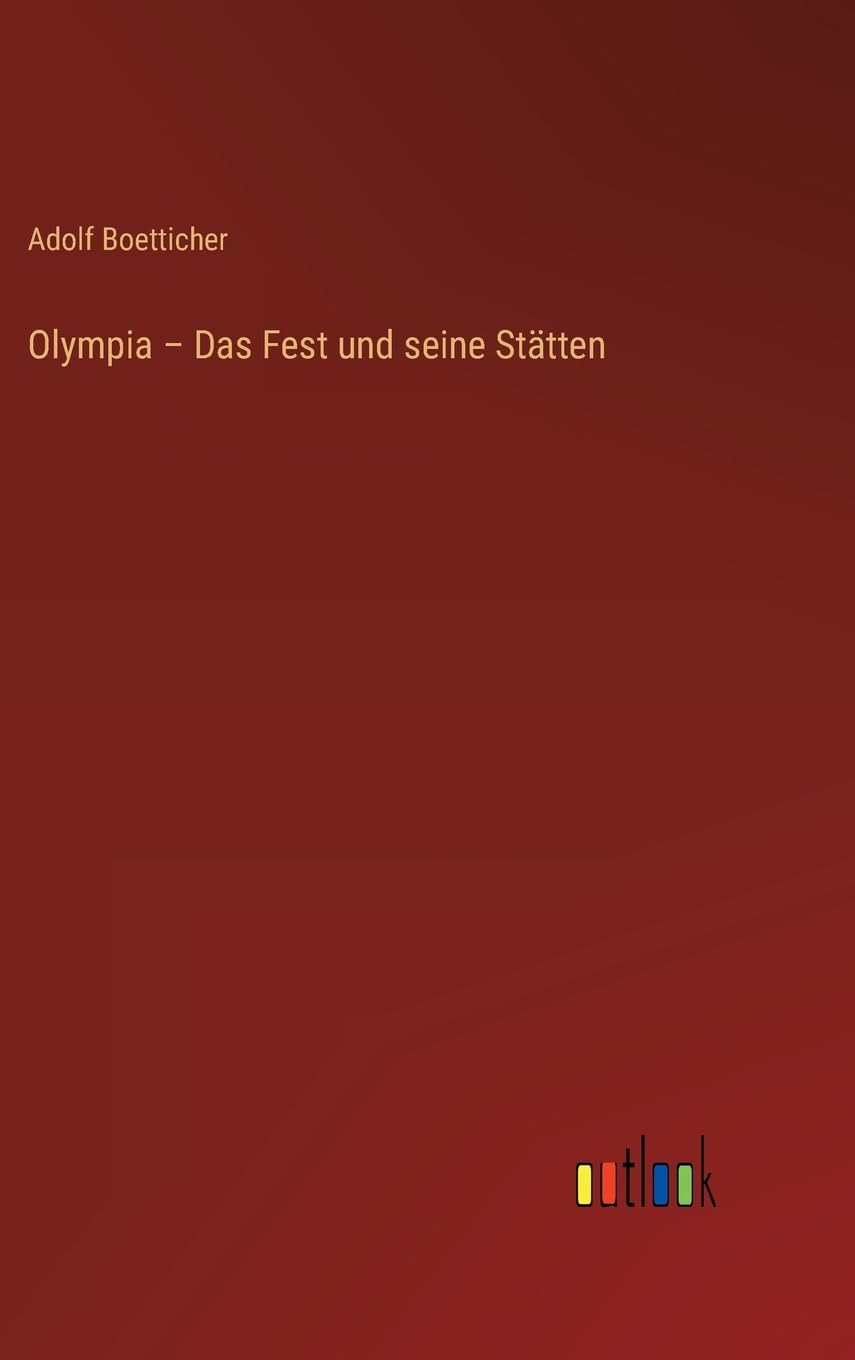 Olympia - Das Fest und seine Stätten Contemporary literature