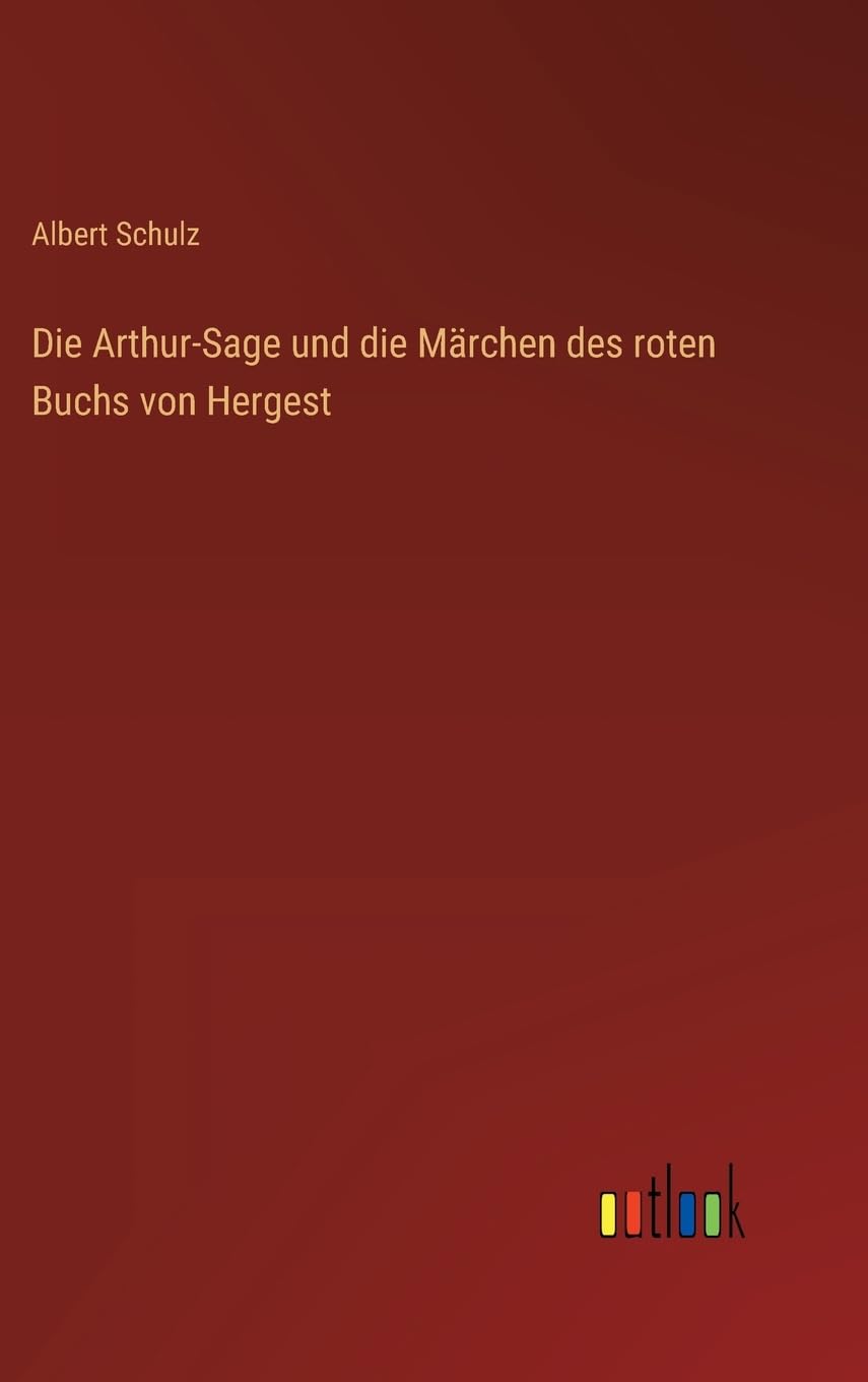 Die Arthur-Sage und die Märchen des roten Buchs von Hergest Contemporary literature