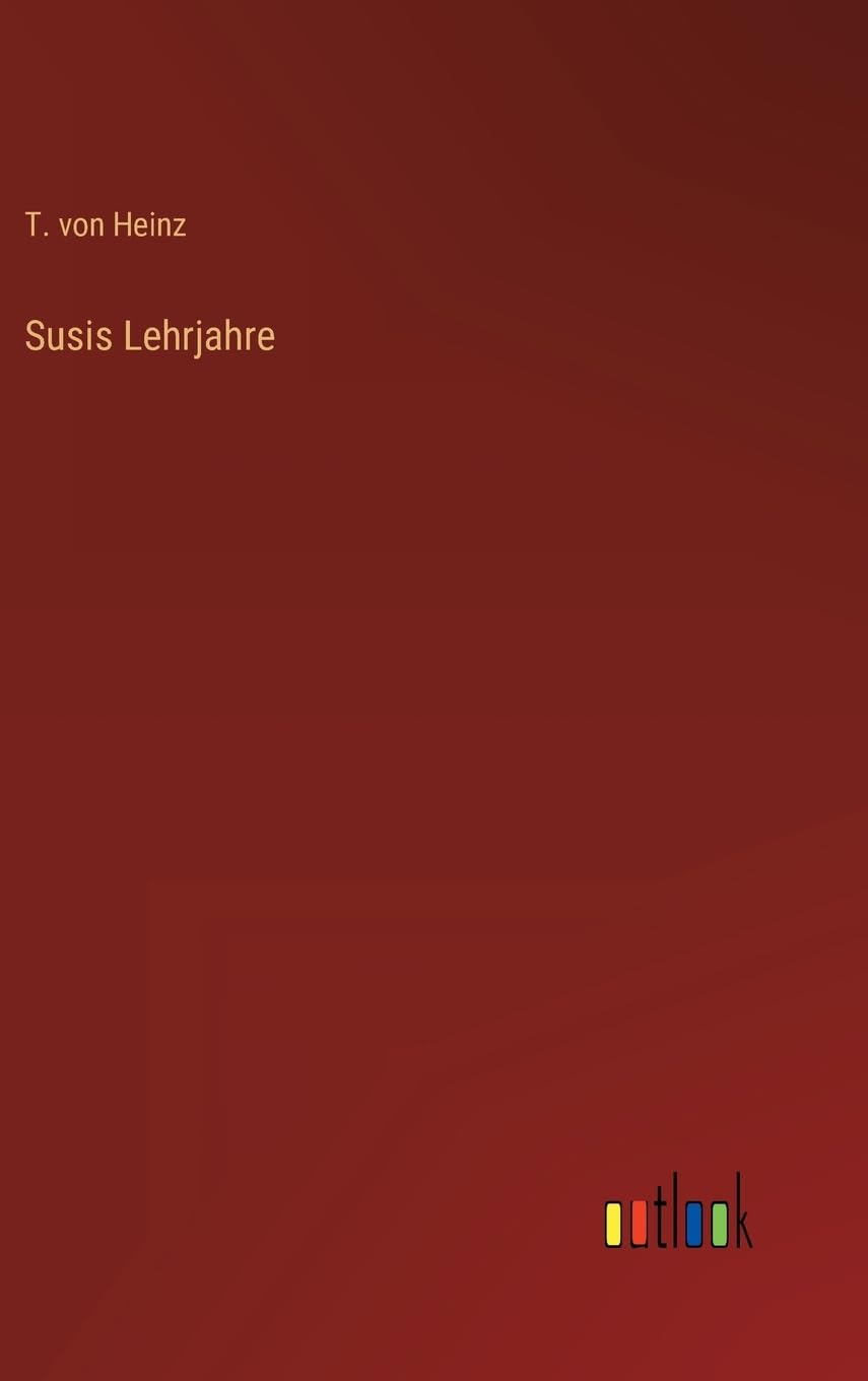 Susis Lehrjahre Contemporary literature