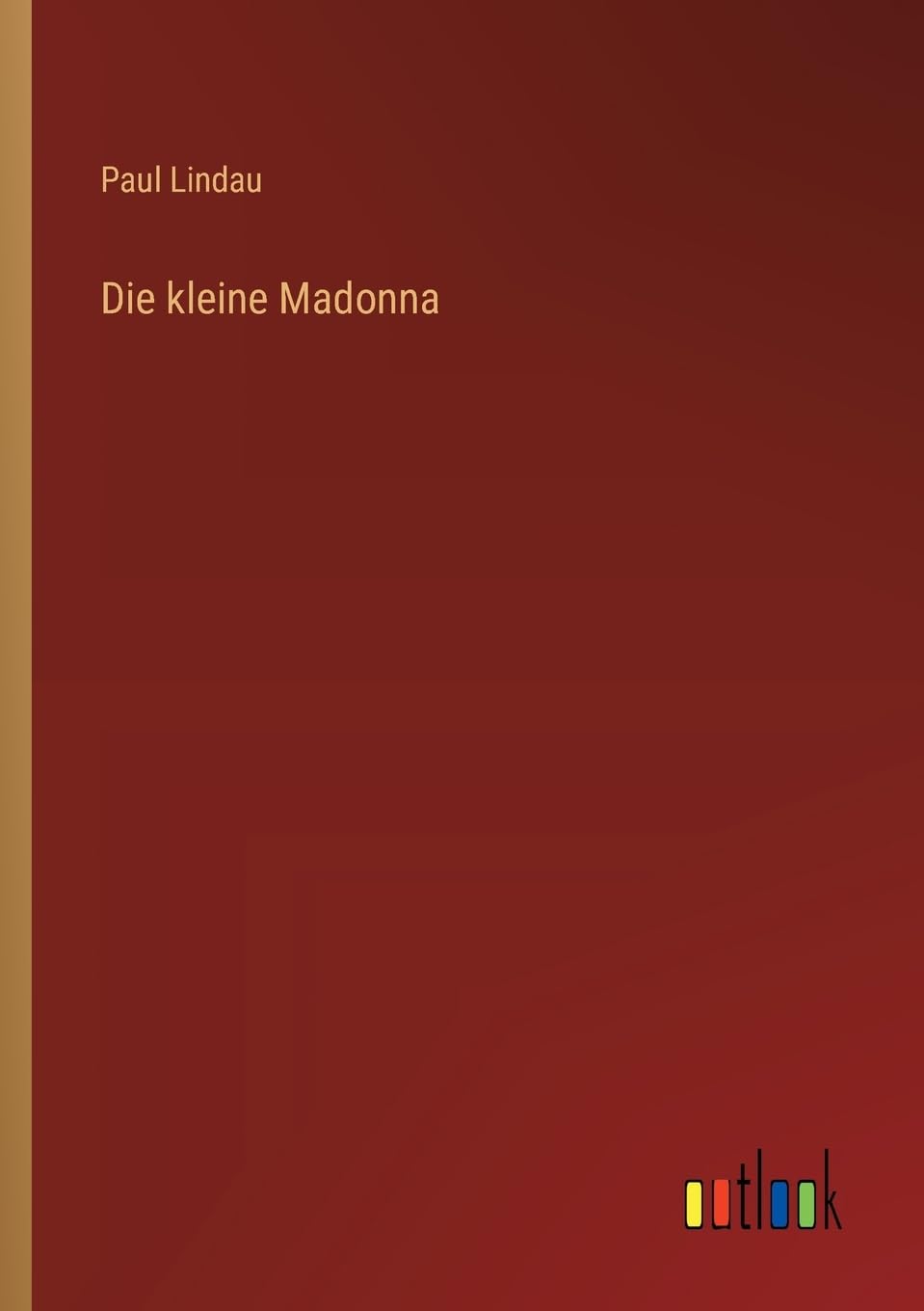 Die kleine Madonna Contemporary literature