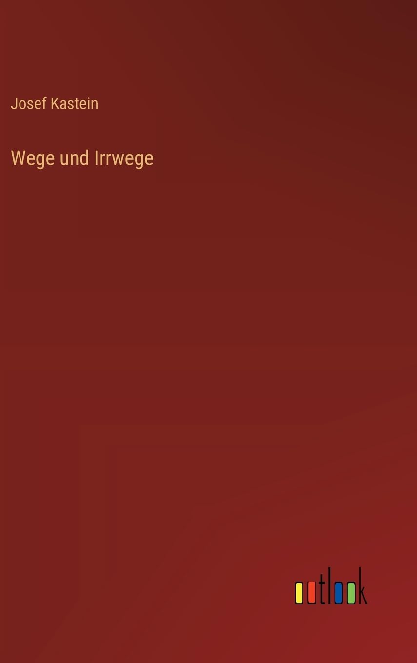Wege und Irrwege Contemporary literature