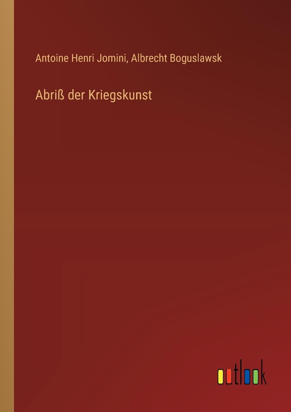 Abriß der Kriegskunst Contemporary literature