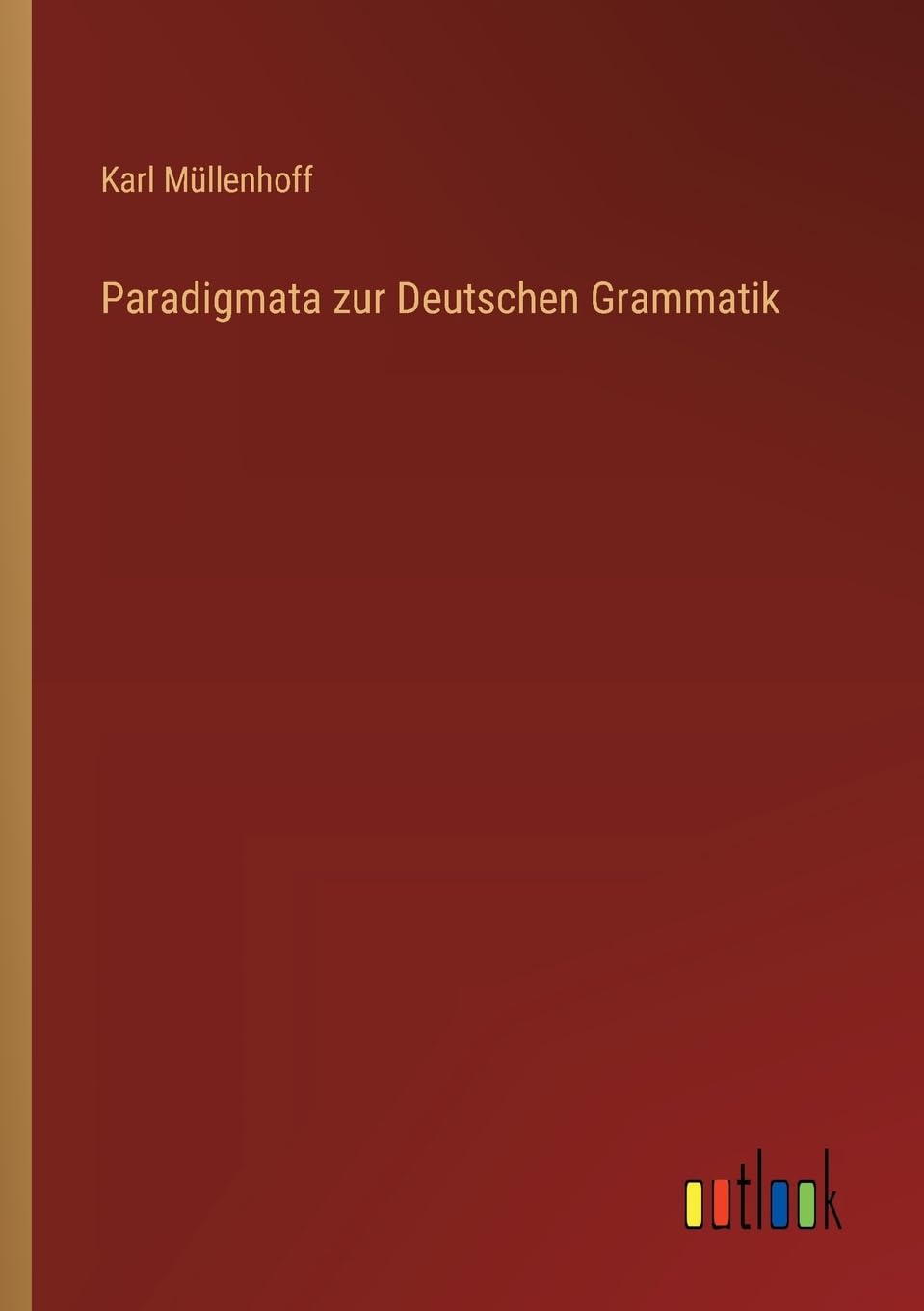 Paradigmata zur Deutschen Grammatik Contemporary literature