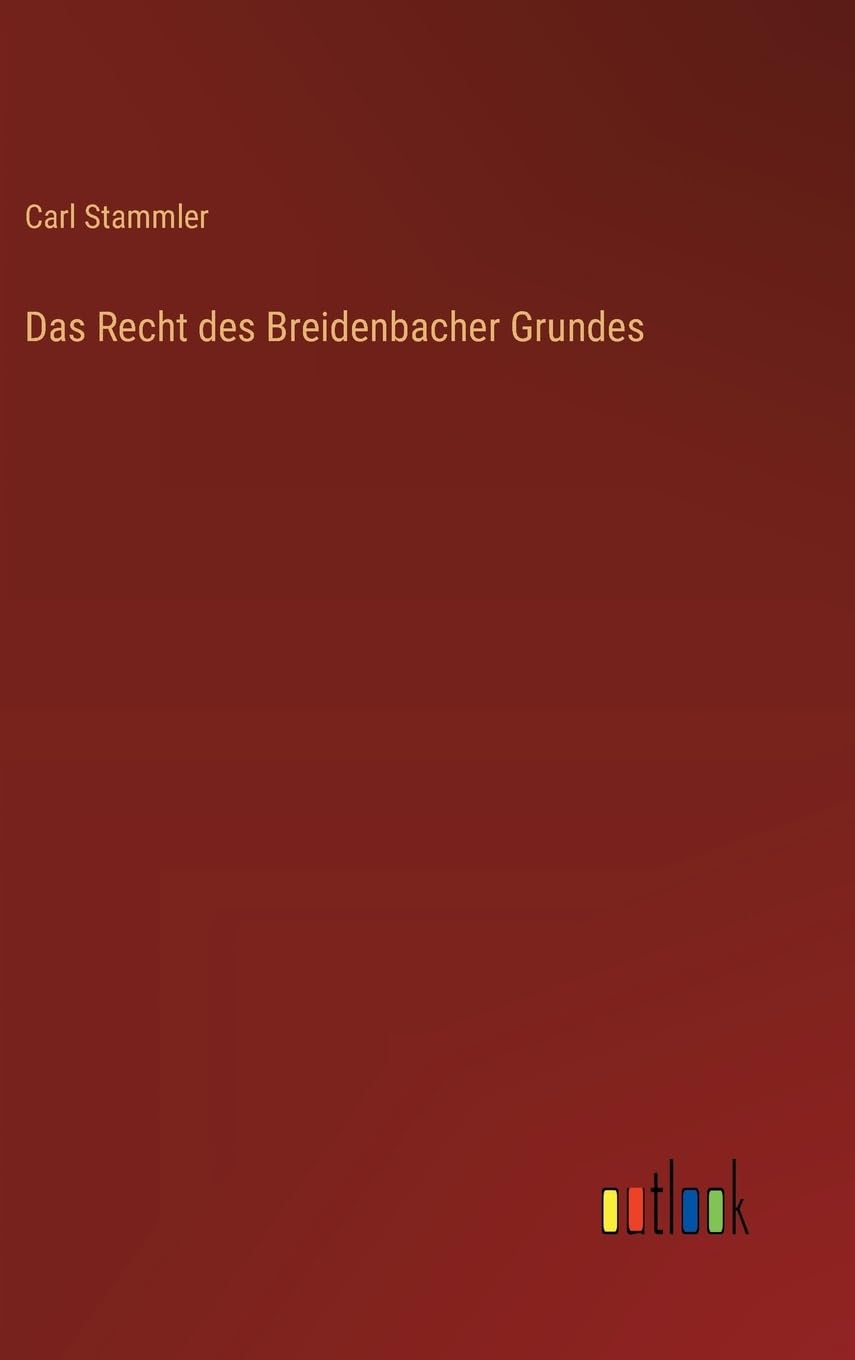 Das Recht des Breidenbacher Grundes Contemporary literature