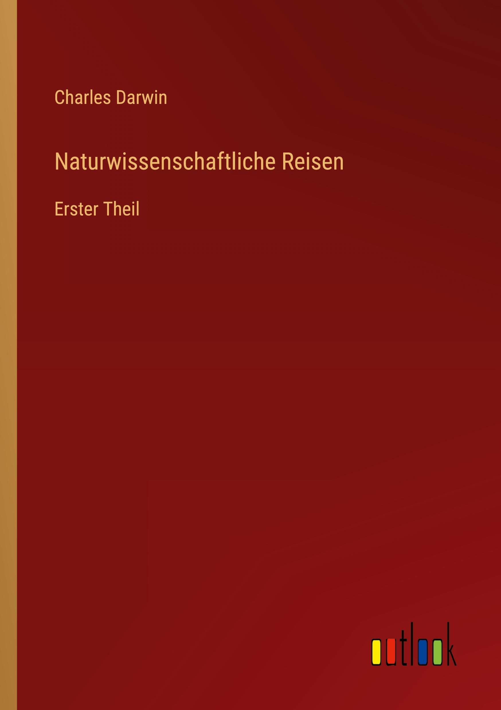 Naturwissenschaftliche Reisen: Erster Theil Classics