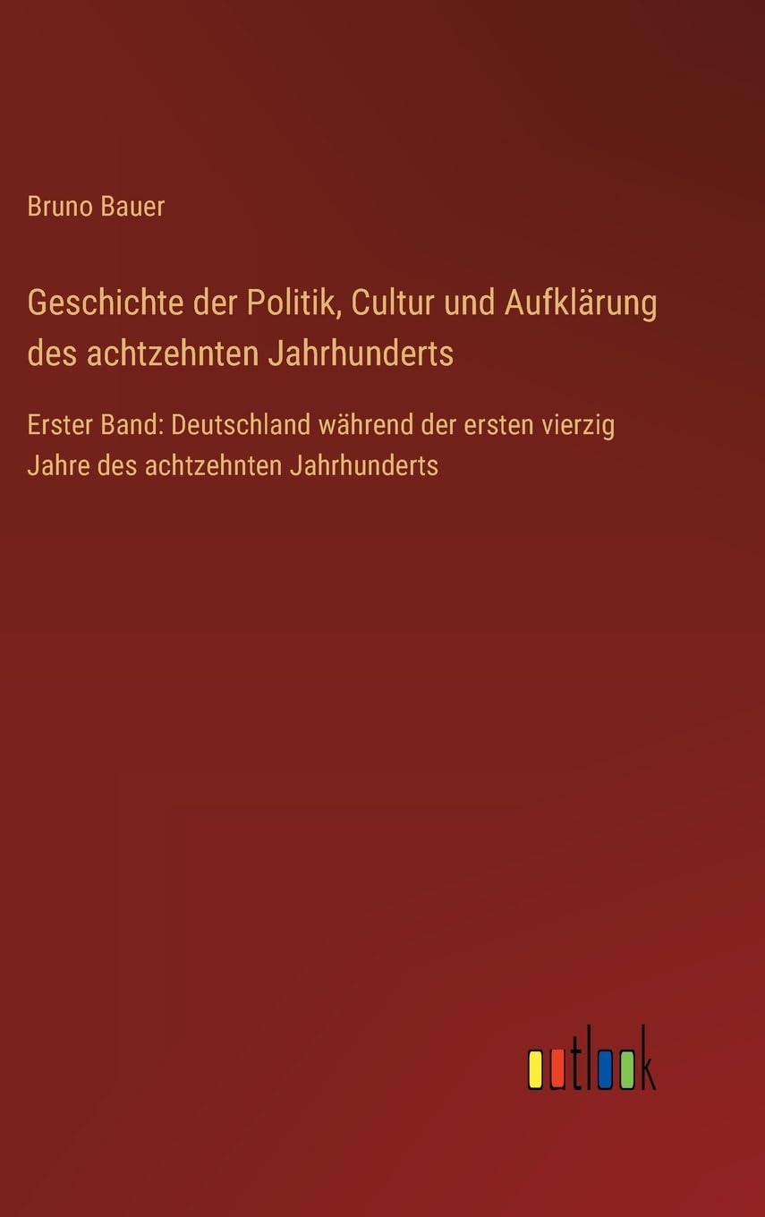 Geschichte der Politik, Cultur und Aufklärung des achtzehnten Jahrhunderts Contemporary literature
