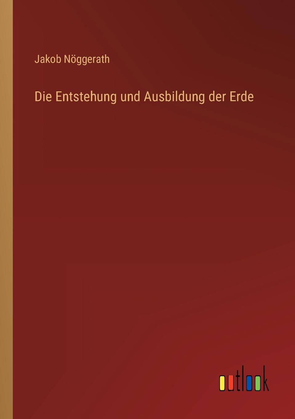 Die Entstehung und Ausbildung der Erde Contemporary literature