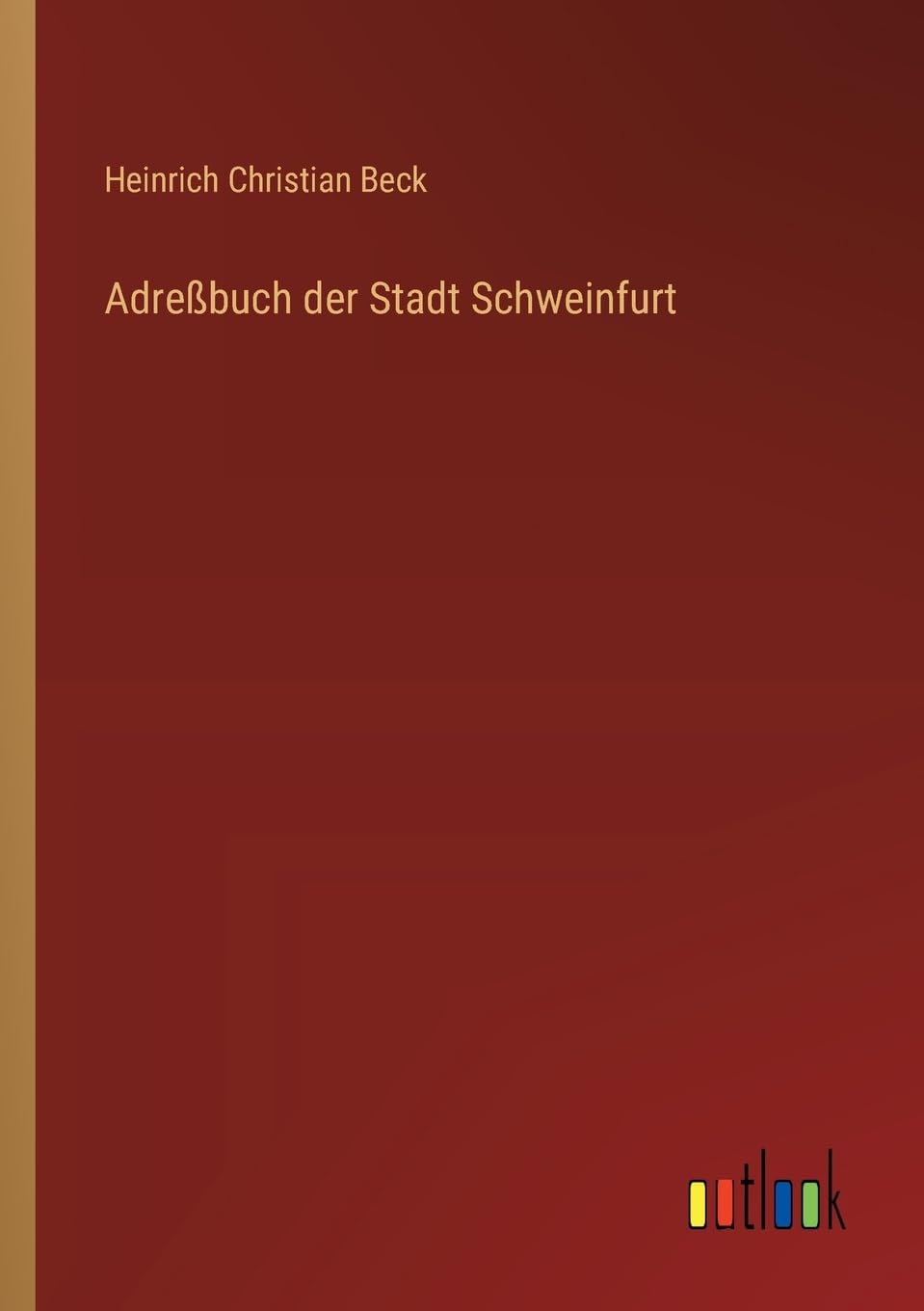 Adreßbuch der Stadt Schweinfurt Contemporary literature