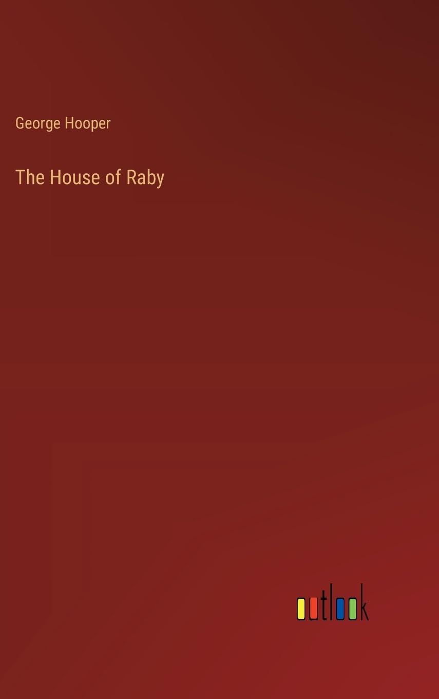 The House of Raby Contemporary literature