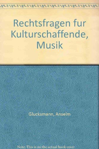 Rechtsfragen für Kulturschaffende. Musik Band 1. Books