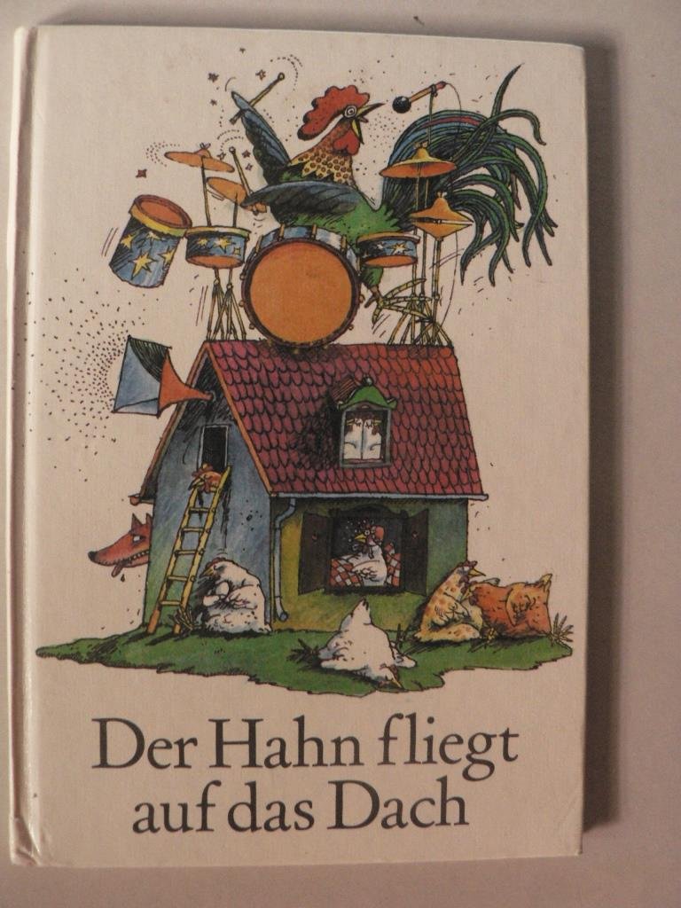 Product Image: Der Hahn fliegt auf das Dach