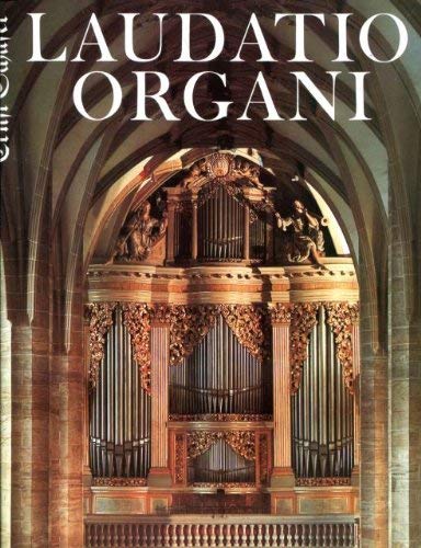 Laudatio Organi : eine Orgelfahrt von der Ostsee bis zum Erzgebirge. Books