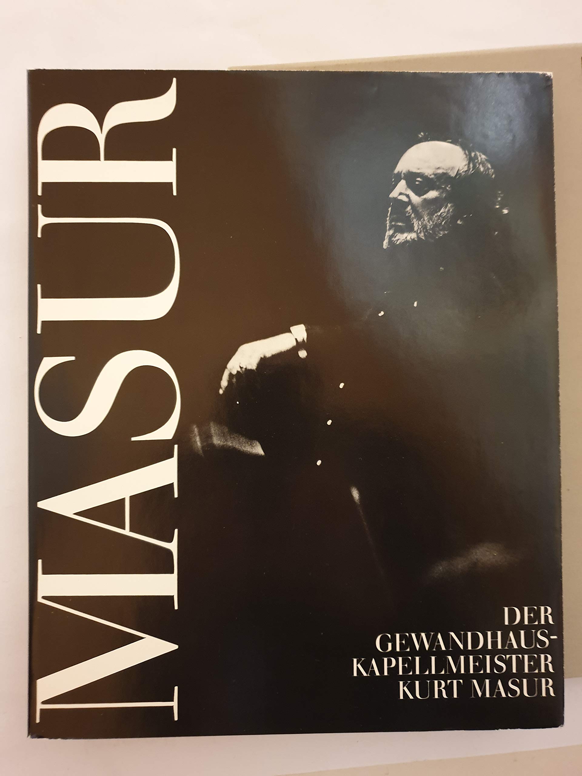 Der Gewandhauskapellmeister Kurt Masur Books