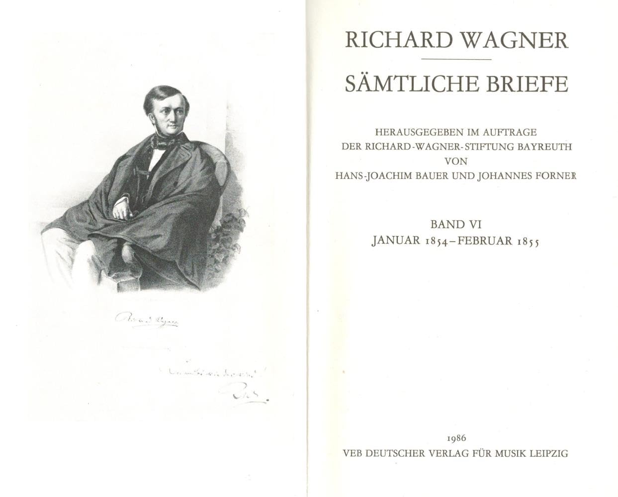 Sämtliche Briefe, Bd.6, Januar 1854 - Februar 1855: Gesamtausgabe in 35 Bänden und Supplementen / Januar 1854 - Februar 1855 (Richard Wagner Sämtliche ... Gesamtausgabe in 35 Bänden und Supplementen) Essays & Short Stories