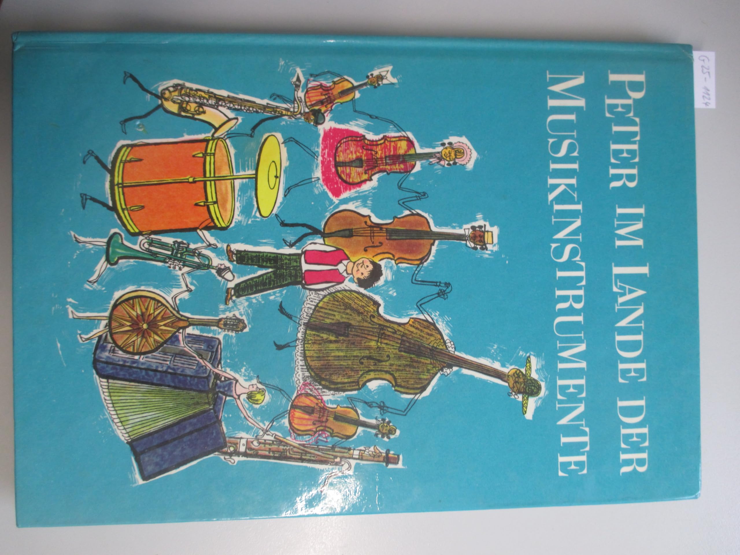 Peter im Lande der Musikinstrumente. Ein Märchenbuch für musikliebende Kinder. Books
