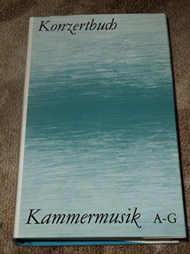 Konzertbuch Kammermusik A - G Learning & Reference