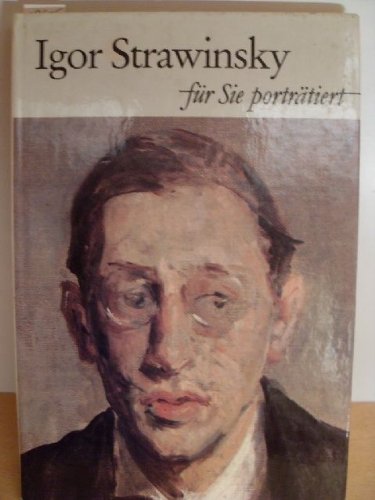 Igor Strawinsky - für Sie porträtiert Arts & Music