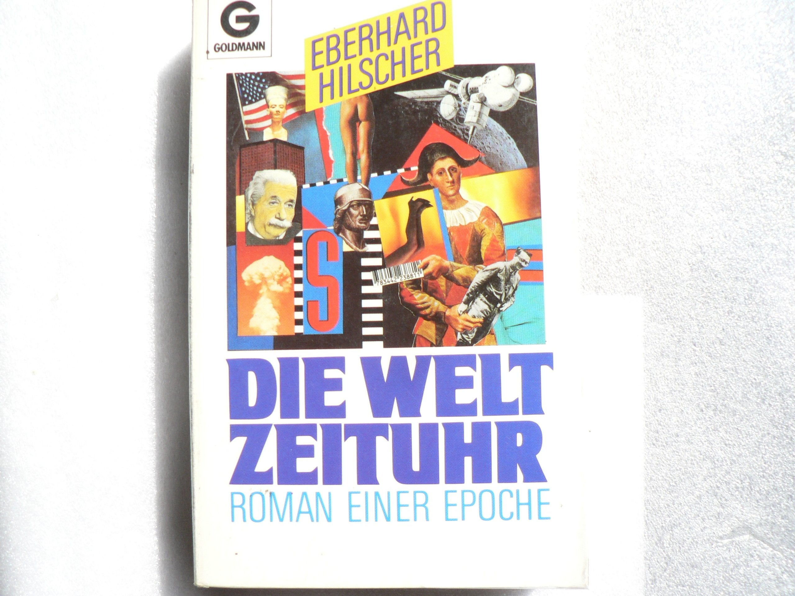 Die Weltzeituhr. Roman einer Epoche Books
