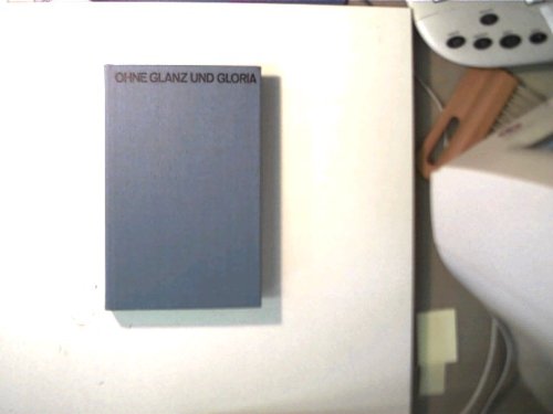 Ohne Glanz und Gloria, Books