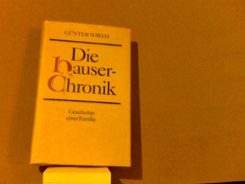 Die Hauser-Chronik. Geschichte einer Familie Memories