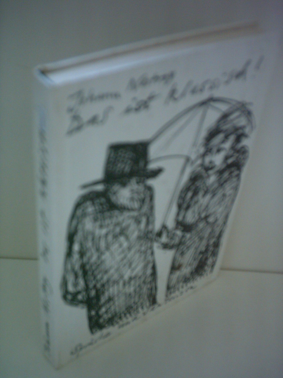 Das ist klassisch! Sprüche und Sentenzen Books