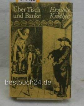 Helmut Hirsch: Über Tisch und Bänke - Erzählte Kindheit Books