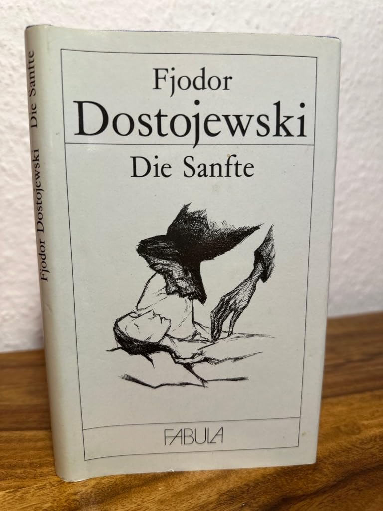 Die Sanfte. Phantastische Erzählung Books