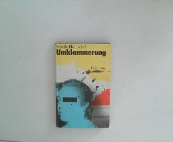 Umklammerung. Erzählung Historical Fiction