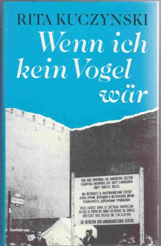 Wenn ich kein Vogel wär. Erzählung Books