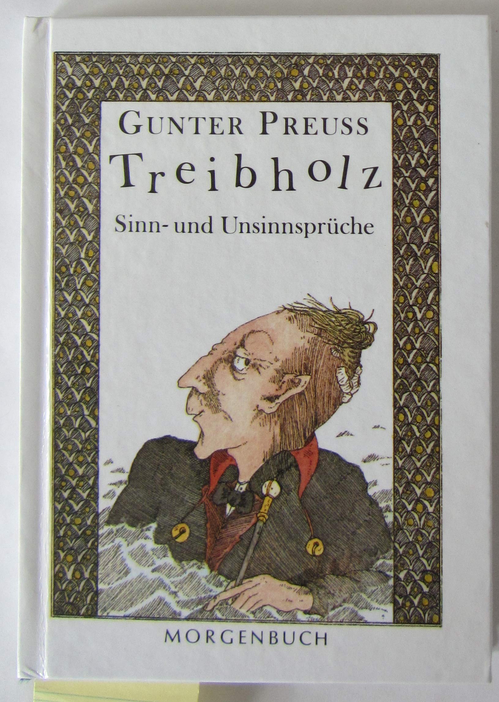 Treibholz. Sinn- und Unsinnsprüche Books
