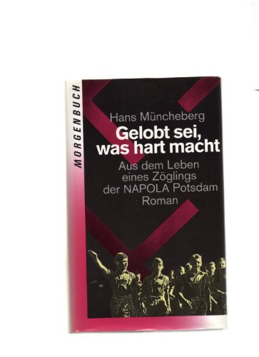 Gelobt sei, was hart macht Fiction Books