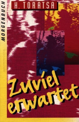 Zuviel erwartet: Roman Fiction