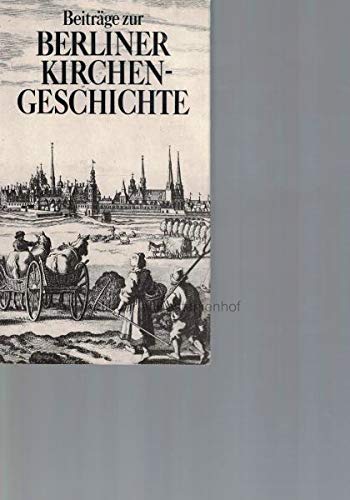 Beiträge zur Berliner Kirchengeschichte Books