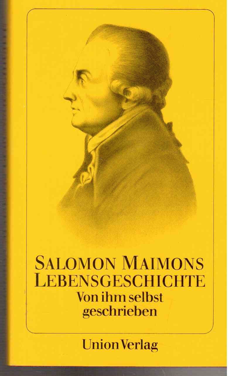 Salomon Maimons Lebensgeschichte. Von ihm selbst geschrieben Books