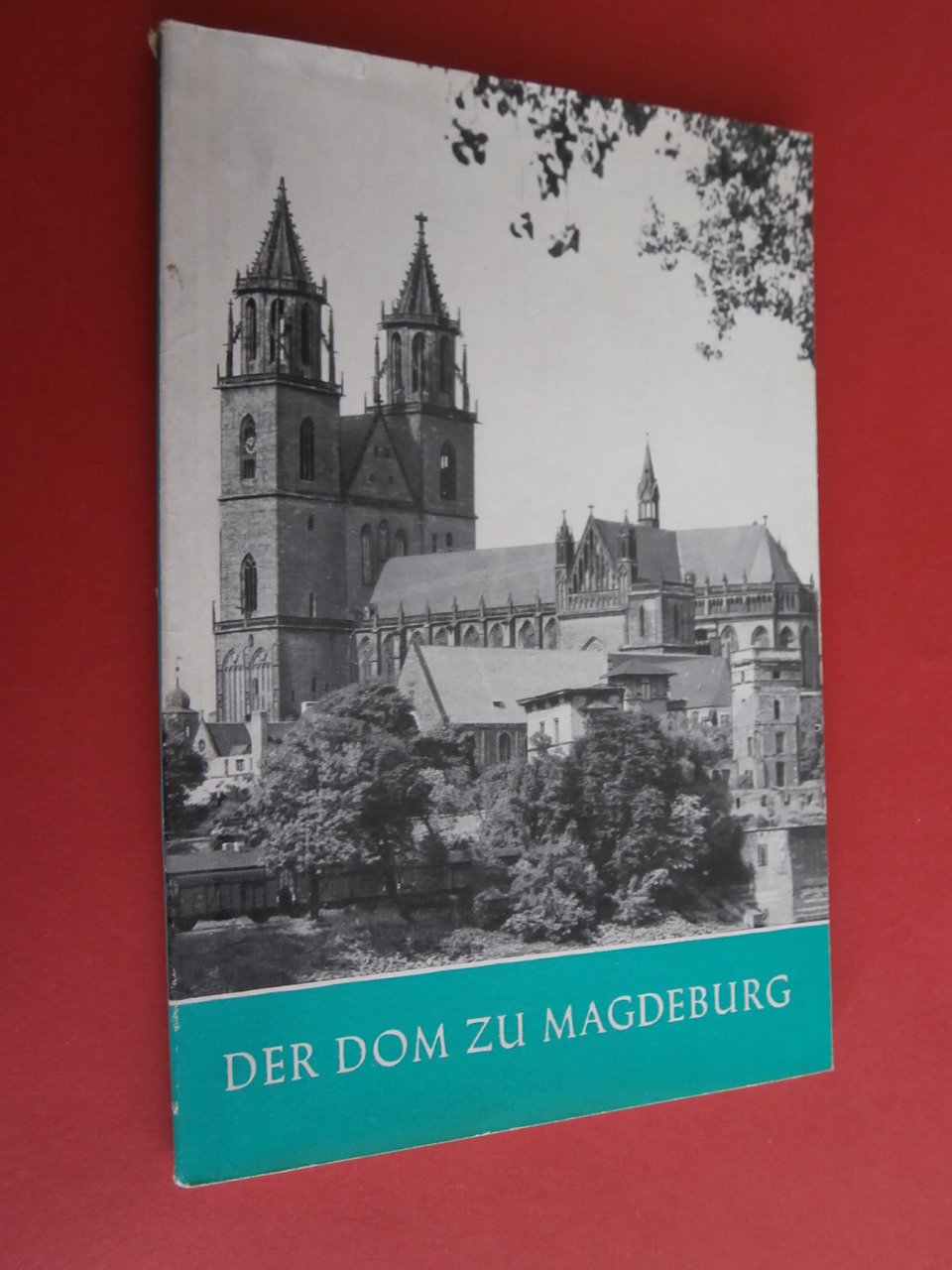 Der Dom zu Magdeburg (Das christliche Denkmal Heft 50/51) Books