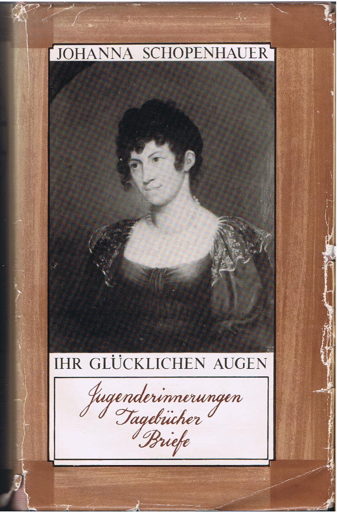 Ihr glücklichen Augen. Jugenderinnerungen - Tagebücher - Briefe. Heruasgegeben von Rolf Weber. Mit 24 Zeichnungen von Daniel Chodowiecki und 8 zeitgenössischen Abbildungen. Books