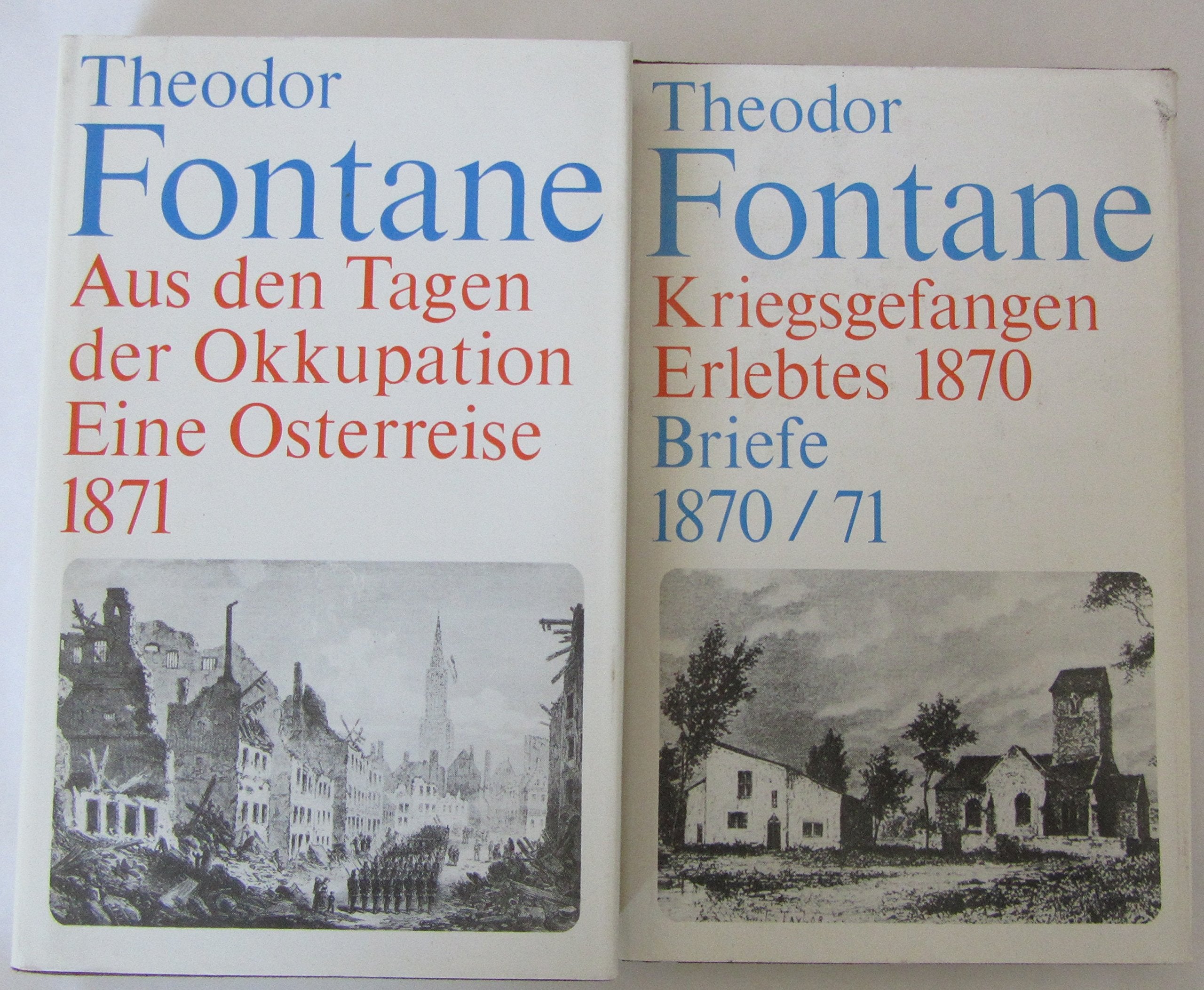 Wanderungen durch Frankreich, 2 Bände. Band 1: Kriegsgefangen - Erlebtes 1870. Briefe 1870/71. Band 2: Aus den Tagen der Okkupation Essays & Short Stories