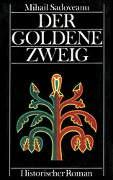 Der goldene Zweig: Historischer Roman Historical Fiction