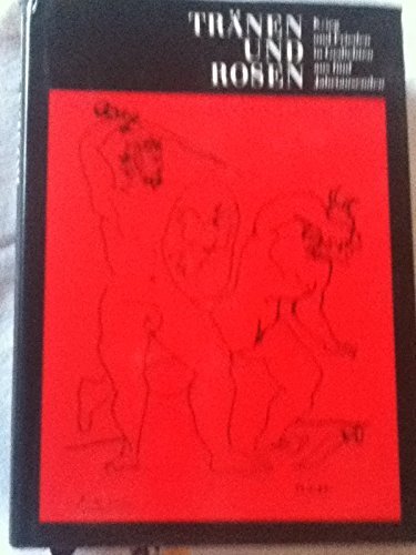 Tränen und Rosen. Krieg und Frieden in Gedichten aus fünf Jahrtausenden Books