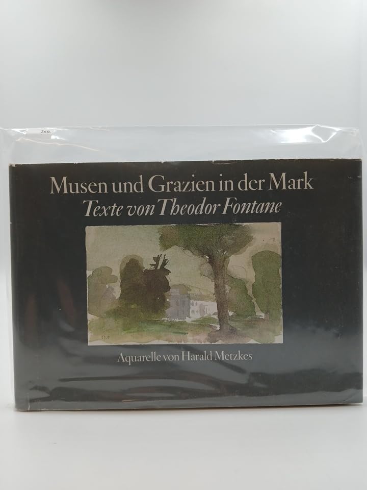 Musen und Grazien in der Mark. Texte von Theodor Fontane Art & Literature
