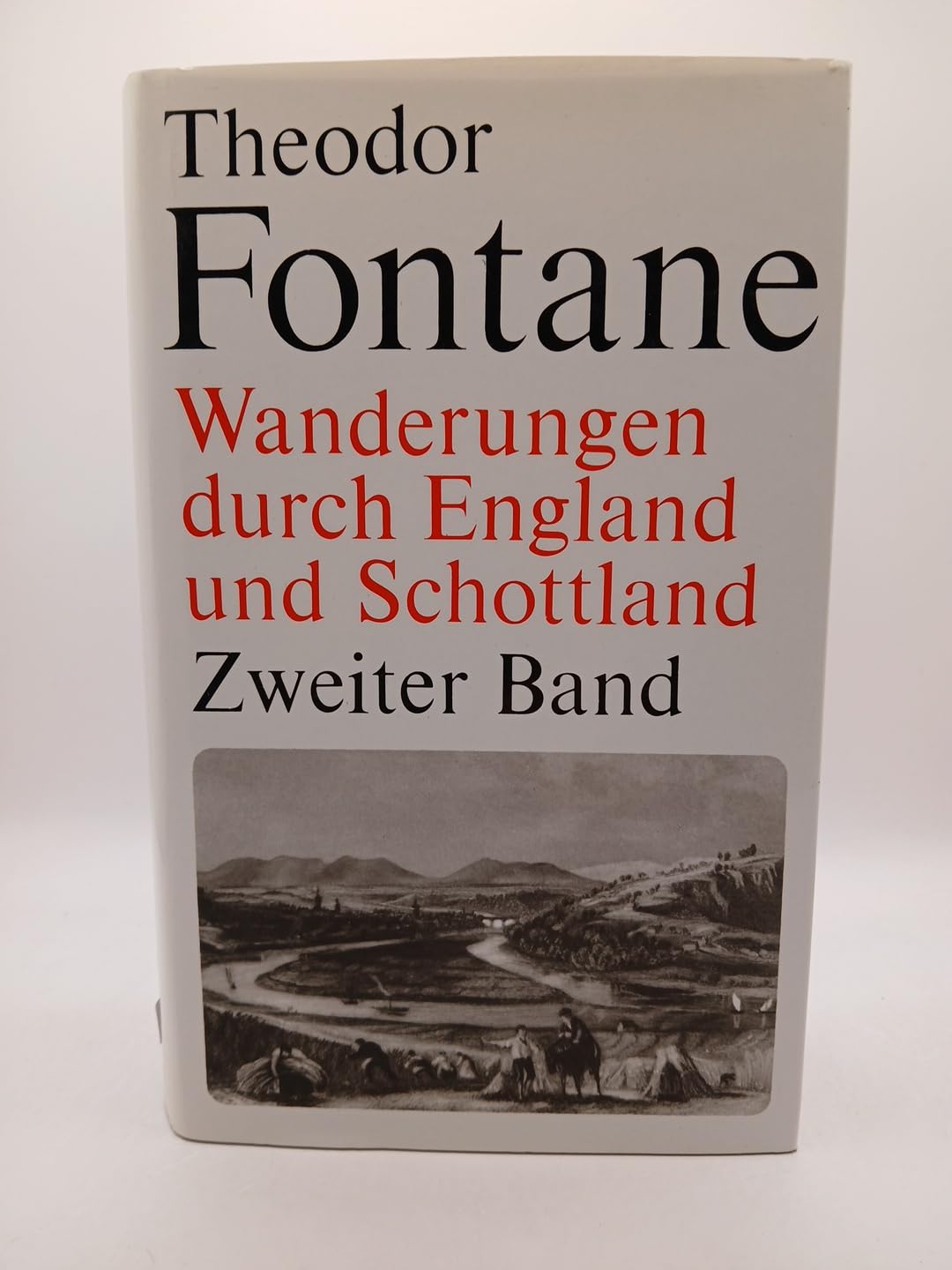 Wanderungen durch England und Schottland. Zweiter Band Travelogues